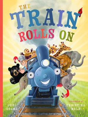 The Train Rolls On - ebook